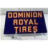 Image 1 : Original Vintage Dominion Royal Tires Sign, Rare, Early Vintage