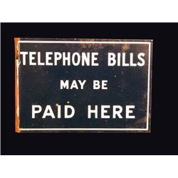 Telephone Bills Paid Here Porcelain Sign