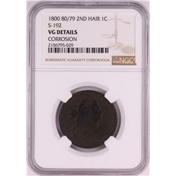 1800 80/79 2nd Hair S-192 Draped Bust Large Cent Coin NGC VG Details