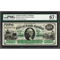 1872 $50 State of South Carolina Revenue Bond Obsolete Note PMG Superb Gem Unc. 67EPQ