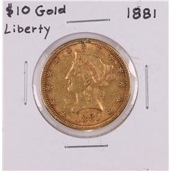 1881 $10 Liberty Head Eagle Gold Coin