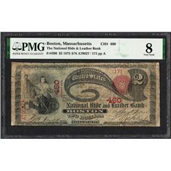 1875 $2 Lazy Deuce Pacific NB Boston, MA CH# 460 National Currency Note PMG Very Good 8