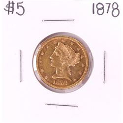 1878 $5 Liberty Head Half Eagle Gold Coin