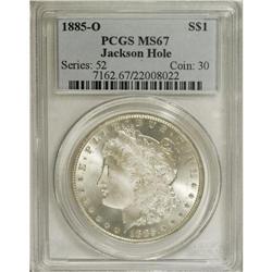 1885-O S$1 MS67 PCGS. Ex: Jackson Hole. This is a beau