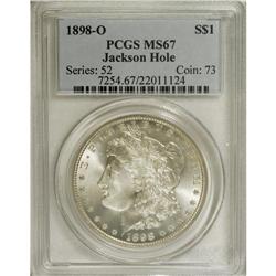 1898-O S$1 MS67 PCGS. Though the Treasury releases tra