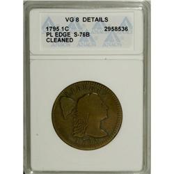 1795 1C Plain Edge--Cleaned--ANACS. VG8 Details. S-76b