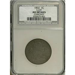 1802 1C --Corroded--ANACS. AU Details. S-239, B-17, R.3