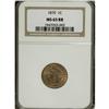 Image 1 : 1870 1C MS65 Red and Brown NGC. Shallow N in ONE. An u
