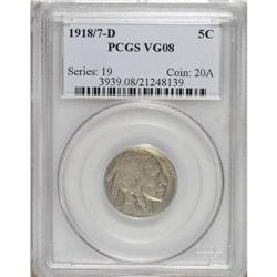 1918/7-D 5C VG8 PCGS. The thick downstroke of the unde
