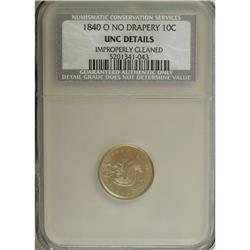 1840-O 10C No Drapery--Improperly Cleaned--NCS. Unc De