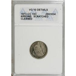 1873-CC 10C Arrows--Scratched, Cleaned--ANACS. VG10 De