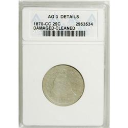 1870-CC 25C --Damaged, Cleaned--ANACS. AG3 Details. A f