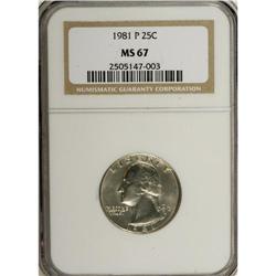 1981-P 25C MS67 NGC. Sparkling luster exudes from both