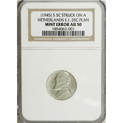 1945-S 5C Jefferson Nickel--Struck on a Netherlands Ea