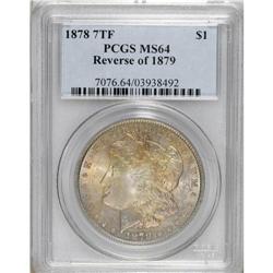 1878 7TF S$1 Reverse of 1879 MS64 PCGS. A frosty near-