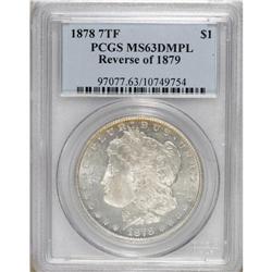 1878 7TF S$1 Reverse of 1879 MS63 Deep Mirror Prooflik