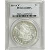 Image 1 : 1891-CC S$1 MS63 Prooflike PCGS. Nearly untoned surfac