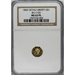 1860 $1 Liberty Octagonal 1 Dollar, BG-1102, R.4, MS63