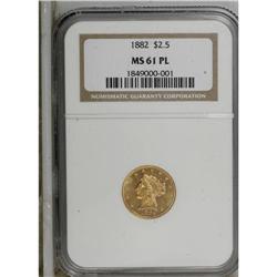 1882 $2 1/2 MS61 Prooflike NGC. The 1882 is a sleeper