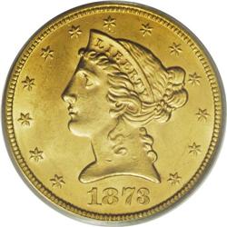 1873 $5 Closed 3 MS63 PCGS. More than 100,000 half eag