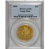 Image 1 : 1850 $10 Large Date AU55 PCGS. While more common than