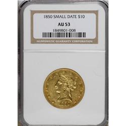 1850 $10 Small Date AU53 NGC. The 1850 Small Date is c