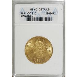1891-CC $10 --Damaged--ANACS. MS60 Details. Breen-7035.