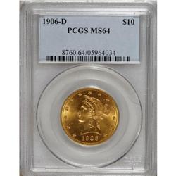 1906-D $10 MS64 PCGS. Lustrous surfaces are covered in