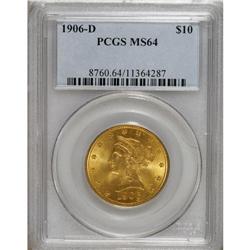 1906-D $10 MS64 PCGS. This sharply struck inaugural De