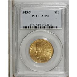 1915-S $10 AU58 PCGS. This momentarily circulated Indi