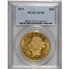 Image 1 : 1871 $20 AU55 PCGS. A prooflike representative of this