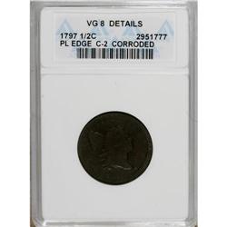 1797 1/2 C Plain Edge--Corroded--ANACS. VG8 Details. N