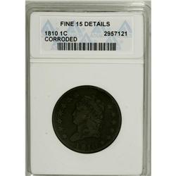 1810 1C --Corroded--ANACS. Fine 15 Details. NGC Cen