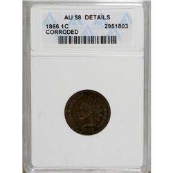 1866 1C --Corroded--ANACS. AU58 Details. NGC Census