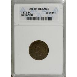 1872 1C --Cleaned--ANACS. AU50 Details. NGC Census: