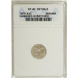 1870 3CS --Damaged, Scratched--ANACS. XF40 Details.
