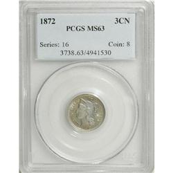 1872 3CN MS63 PCGS. PCGS Population (47/64). NGC C