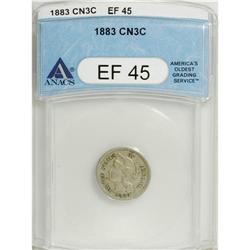 1883 3CN XF45 ANACS. NGC Census: (2/25). PCGS Popu