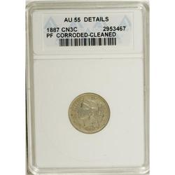 1887 3CN --Cleaned, Corroded--ANACS. AU55 Details. NGC