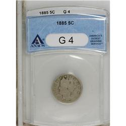 1885 5C G4 ANACS. NGC Census: (39/324). PCGS Popul