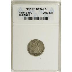 1870-S 10C --Cleaned--ANACS. Fine 12 Details. NGC C
