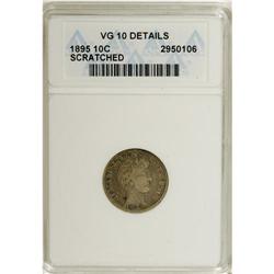 1895 10C --Scratched--ANACS. VG10 Details. NGC Cens