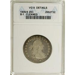1806/5 25C --Cleaned--ANACS. VG8 Details. NGC Censu