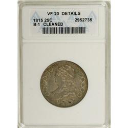 1815 25C --Cleaned--ANACS. VF20 Details. NGC Census: (5