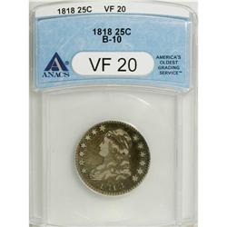 1818 25C VF20 ANACS. B-10. NGC Census: (41/328). PCGS