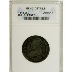 1818 25C --Cleaned--ANACS. XF40 Details. NGC Census: (1