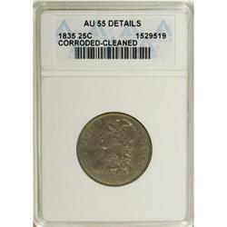 1835 25C --Cleaned, Corroded--ANACS. AU55 Details.