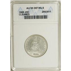1885 25C --Cleaned--ANACS. AU55 Details. NGC Census