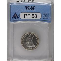 1881 25C PR58 ANACS. NGC Census: (0/217). PCGS Pop