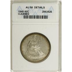 1845 50C --Cleaned--ANACS. AU58 Details. NGC Census
